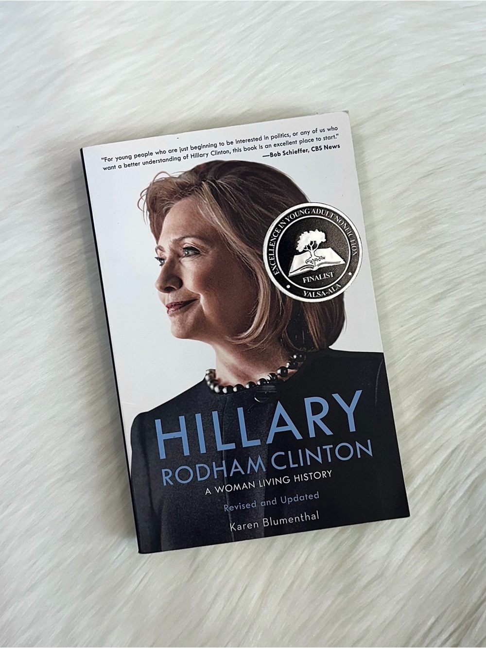 Hillary Rodham Clinton: A Woman Living History